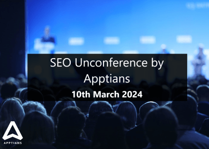 SEO Unconference March 2024 by Apptians.jpeg